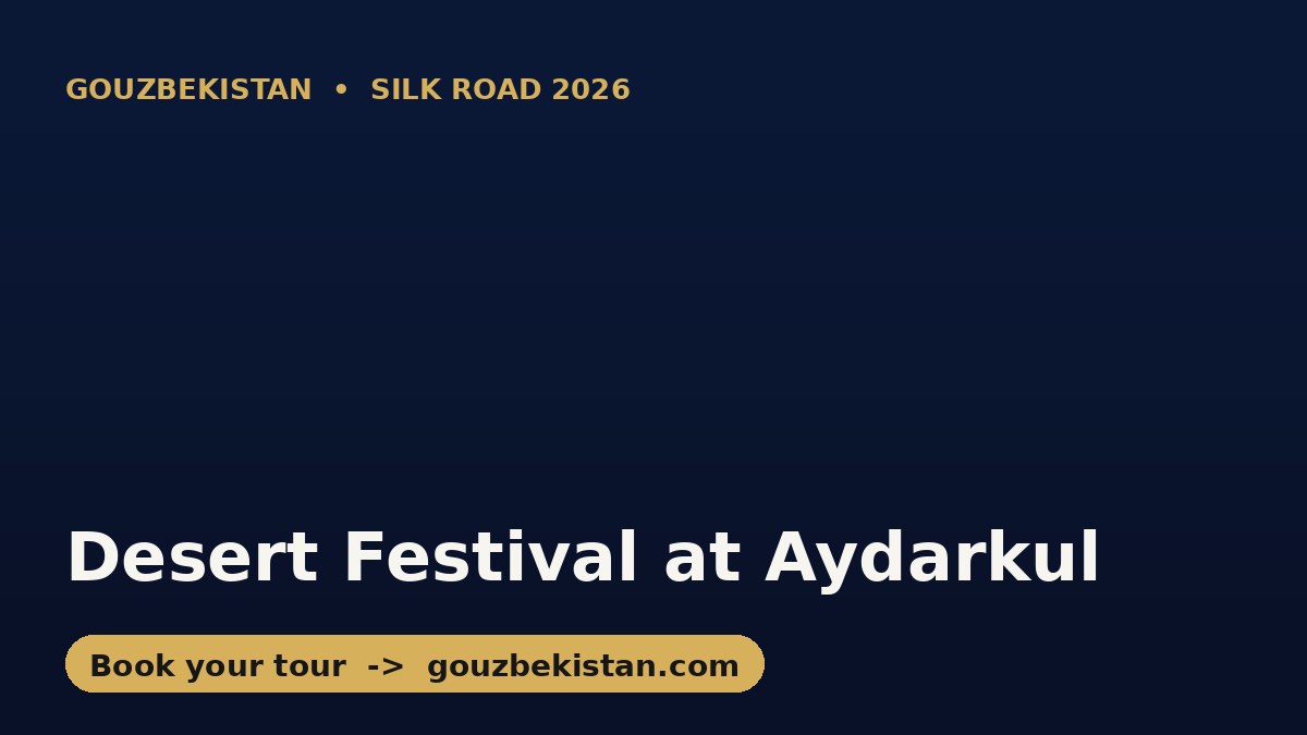 Jizzax Open Air: Lake Aydarkul's Desert Festival Draws the World to Uzbekistan
