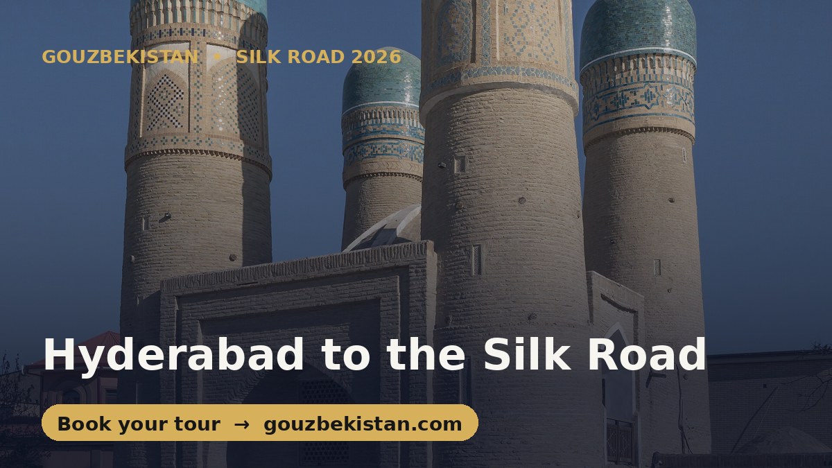 Hyderabad to Tashkent Direct: India's New Gateway to the Silk Road