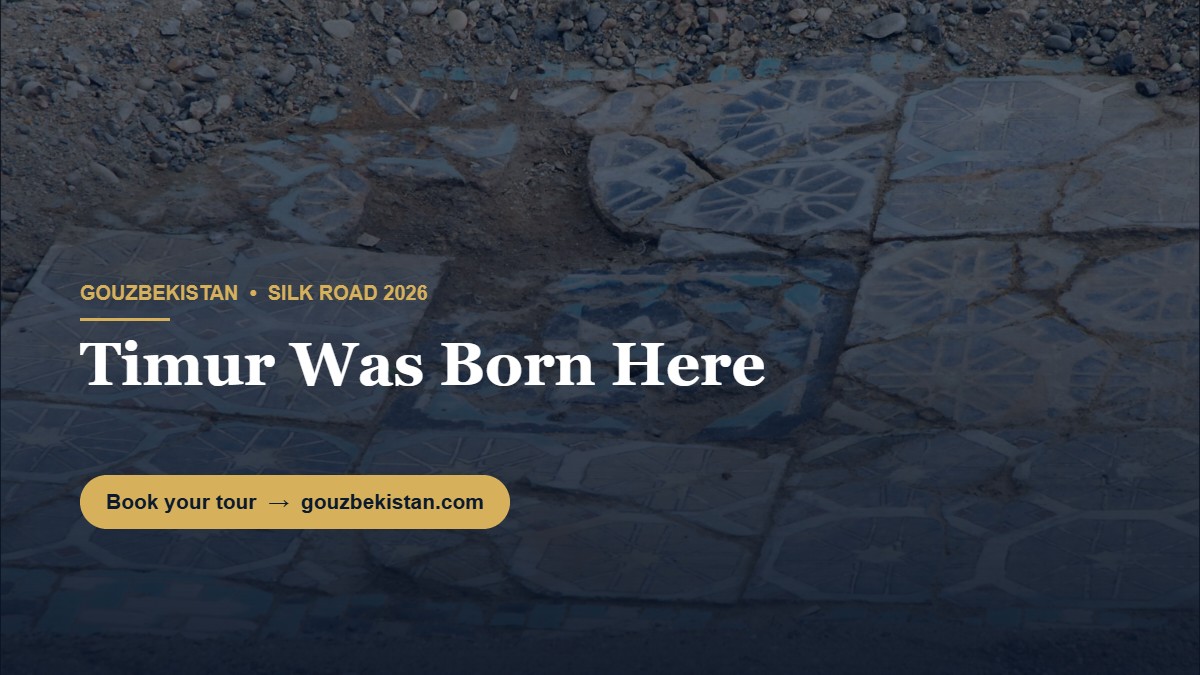 Timur Was Born Here: The Silk Road City Most Travellers Drive Straight Past