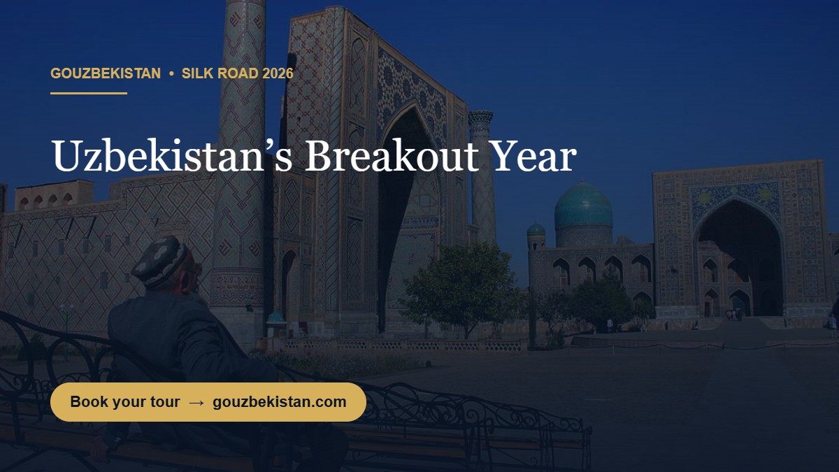 7.7 Million Travellers Later: Why 2026 Is the Year to See Uzbekistan