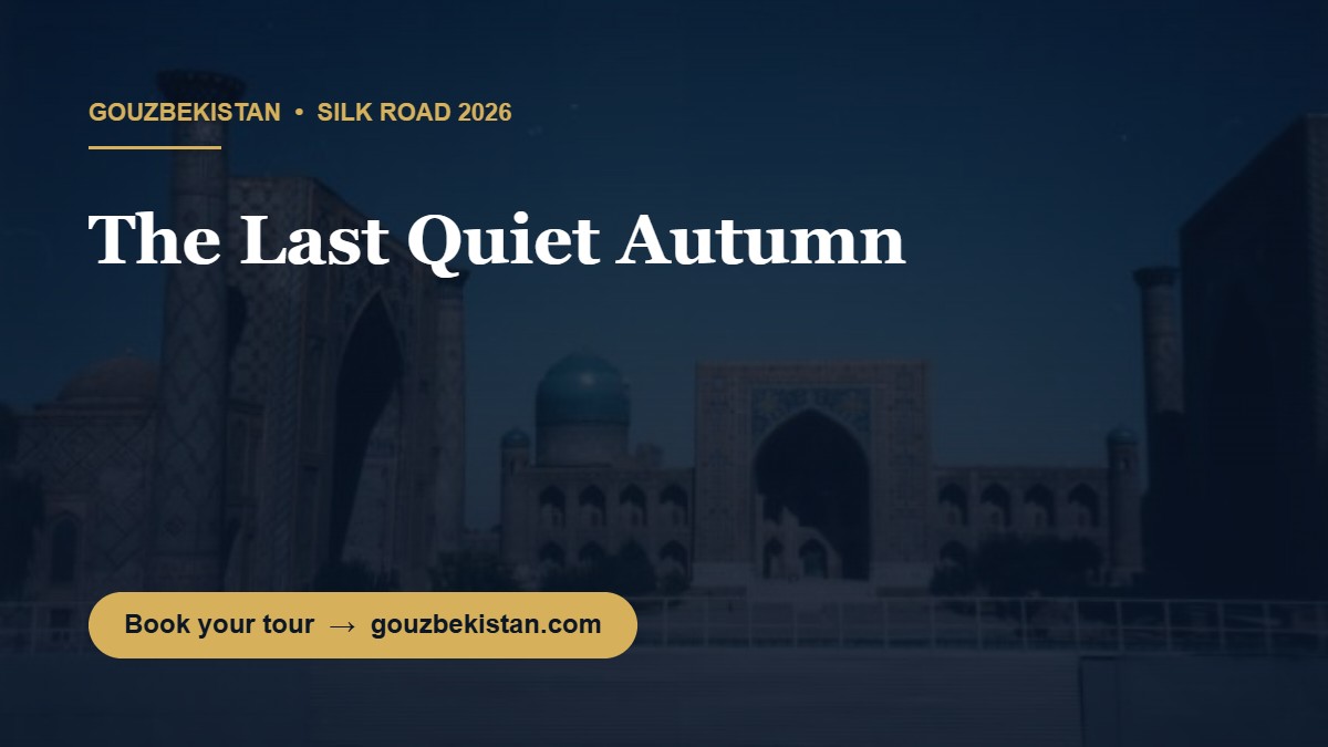 The Last Quiet Autumn: Uzbekistan Is Rising Faster Than Almost Anywhere